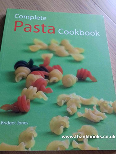 Complete Pasta Cookbook