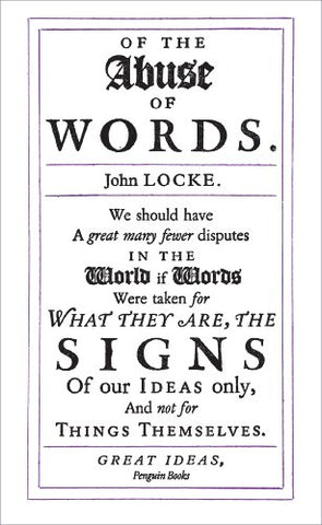 Of the Abuse of Words: John Locke (Penguin Great Ideas)