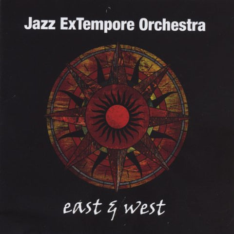 Jazz Extempore Orchestra - East & West [CD]