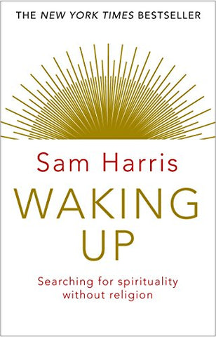 Sam Harris - Waking Up