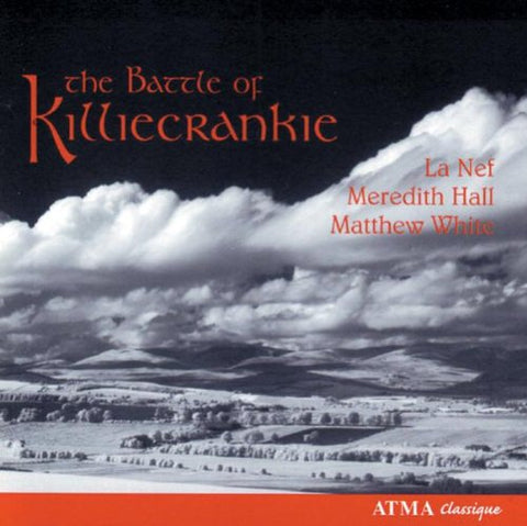 Matthew/Hall, Meredith/La Nef White - Battle of Killikrankie Audio CD