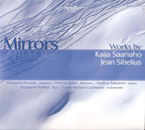 Persicke/bohm/tuklainen/winker - Mirrors: Songs & Chamber Music by Saariaho & Sibelius [CD]