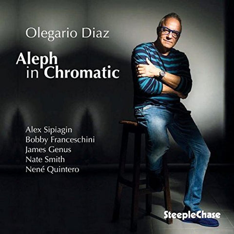 Olegario Diaz - Aleph In Chromatic [CD]