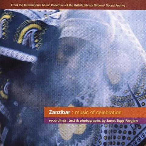 Zanzibar: Music Of Celebration - Zanzibar: Music Of Celebration [CD]
