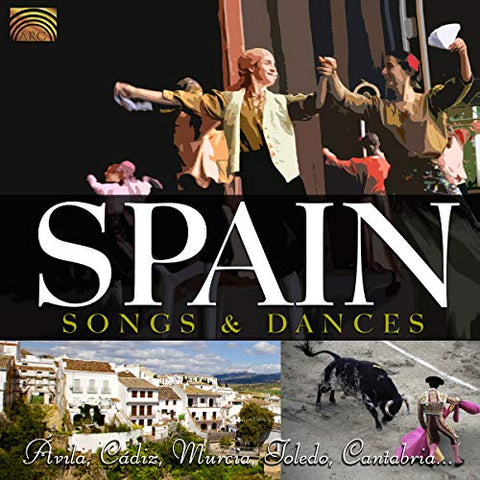 Spain-songs And Dances - Spain - Songs And Dances [CD]