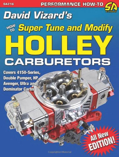 David Vizards Holley Carburetors: How to Super Tune & Modify (Sa Design) (Performance How-To)