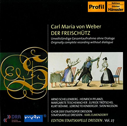 Skapelle Dresdenelmendorff - Weber: Der Freischutz [CD]