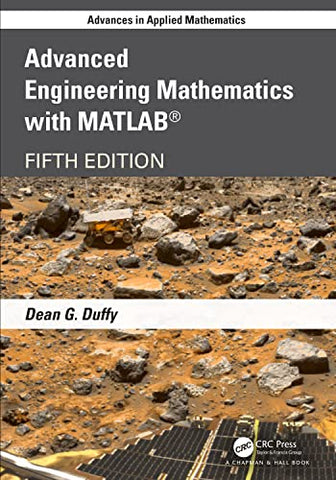 Advanced Engineering Mathematics with MATLAB (Advances in Applied Mathematics)