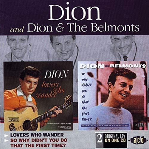 Dion/dion And The Belmonts - Lovers Who Wander/So Why Didn't You Do That... [CD]