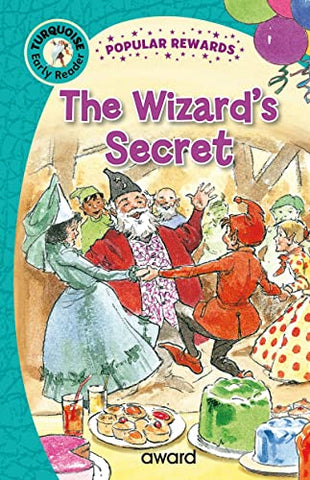 The Wizard's Secret (Popular Rewards Early Readers - Turquoise)