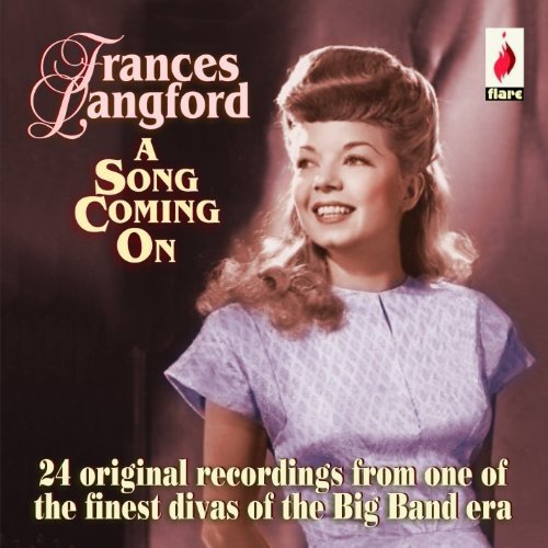 Frances Langford - A Song Coming On [CD]