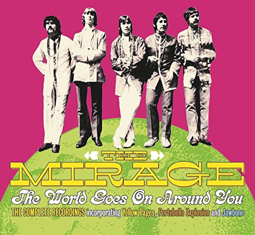Mirage The - World Goes On Around You The [CD]