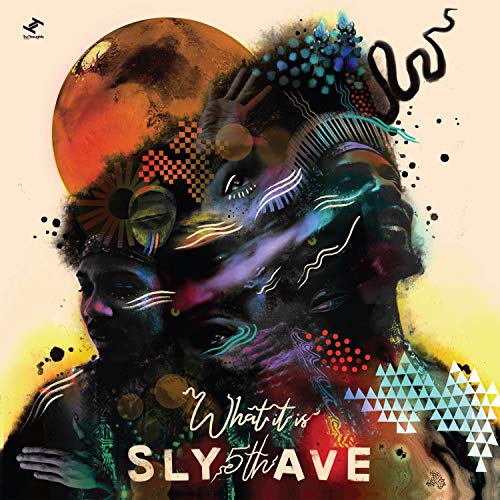 Vinyl album cover with abstract, colorful artwork and text "Sly 5th Ave - What It Is".