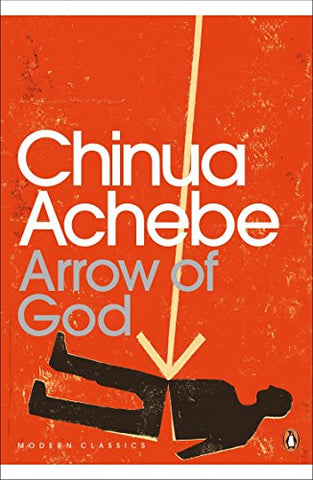 Arrow of God (Penguin Modern Classics)