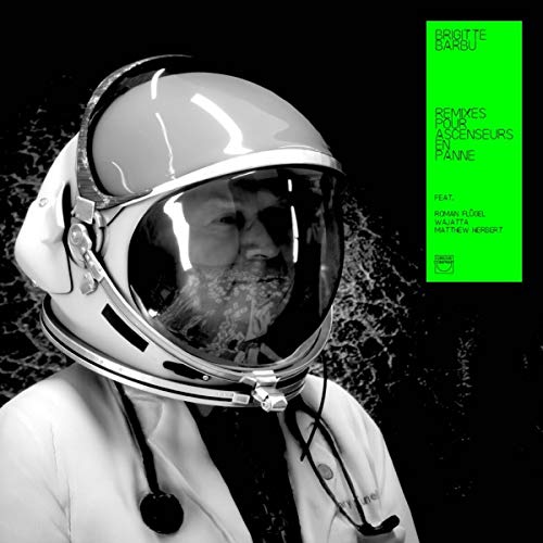 Brigitte Barbu - Remixes Pour Ascenceurs En Pan [VINYL]