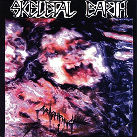 Skeletal Earth - Drighphuck  [VINYL]