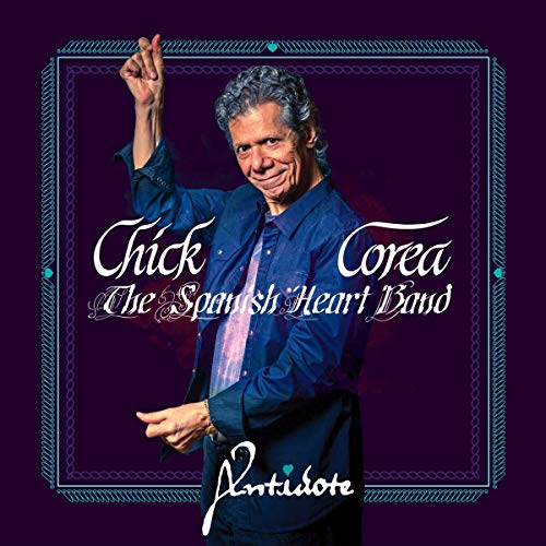Chick Corea - The Spanish Heart Band - Antidote [CD]