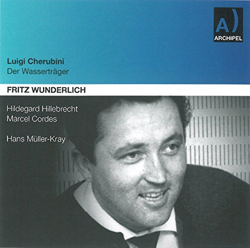 Fritz Wunderlich/hillebrecht/c - Der Wassertrager (Stuttgart 1962) [CD]