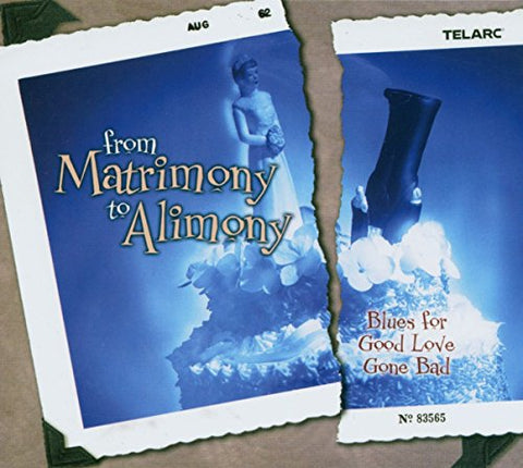 From Matrimony To Alimony - From Matrimony To Alimony [CD]