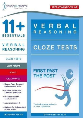 11+ Essentials Verbal Reasoning: Cloze Tests Book 2 (First Past the Post)