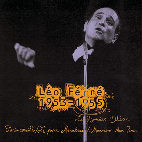 Leo Ferre - Les Annees Odeon: 1953-1955 [CD]