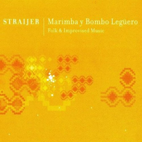 Horacio Straijer - Marimba y Bombo Leguero - Folk & Improvised Music [CD]