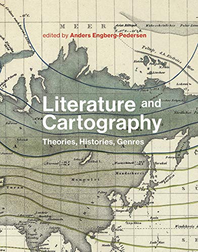 Literature and Cartography: Theories, Histories, Genres (The MIT Press)