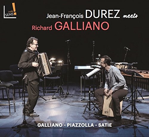Jean-Francois Durez;Richard Galliano - Jean-Francois Durez meets Richard Galliano [CD]