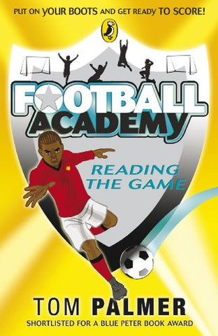 Tom Palmer - Football Academy:  Reading the Game