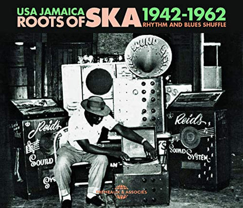 Various Artists - Roots Of Ska. Usa Jamaica (1942-1962). Rhythm And Blues Shuffle [CD]