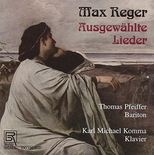Pfeiffer Komma - Max Reger: Selected Songs [CD]