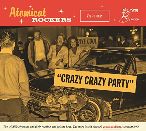 Various Artists - Atomicat Rockers Vol 2. - Crazy Crazy Party [CD]
