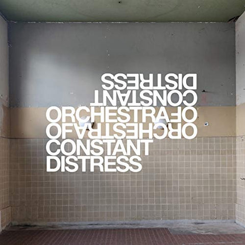 Orchestra Of Constant Distress - Live At Roadburn 2019 [VINYL]