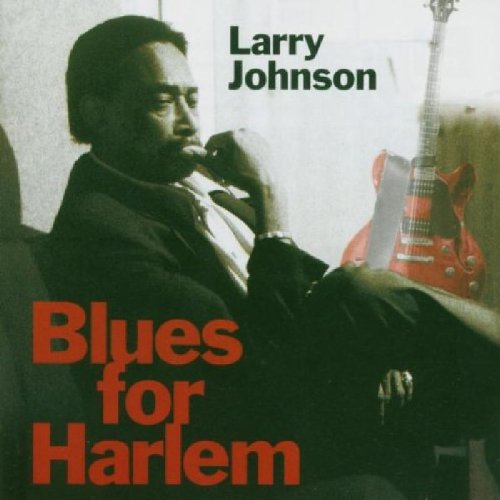 Larry Johnson - Blues for Harlem [CD]