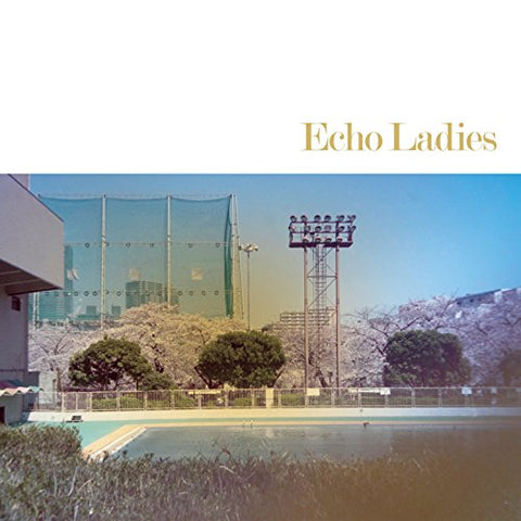 Echo Ladies - Echo Ladies (Blue Vinyl)  [VINYL]