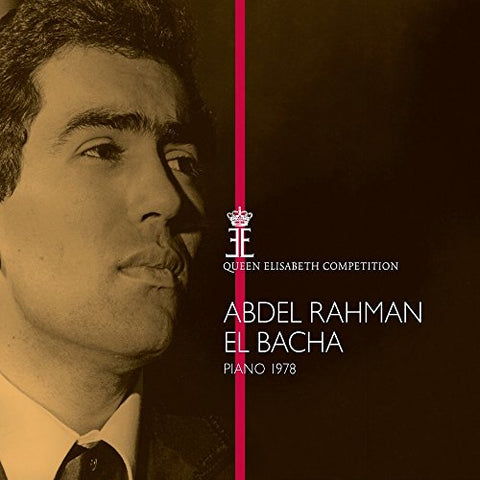 Abdel Rahman El Bacha - Abdel Rahman El Bacha - Queen Elisabeth Competition, Piano 1978 [CD]