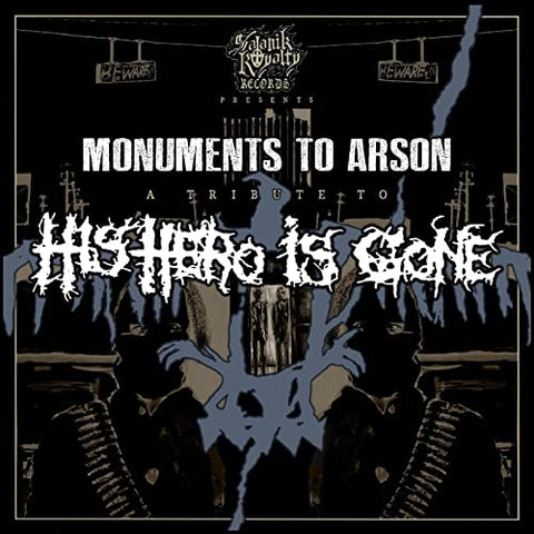 Various Artists - Monuments To Arson: A Tribute To His Hero Is Gone  [VINYL]