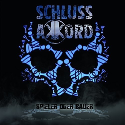 Schlussakkord - Spieler Oder Bauer [CD]