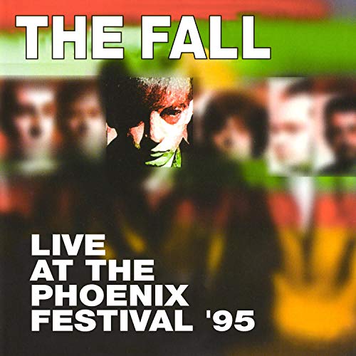 Fall The - Live At The Phoenix Festival ' [CD]