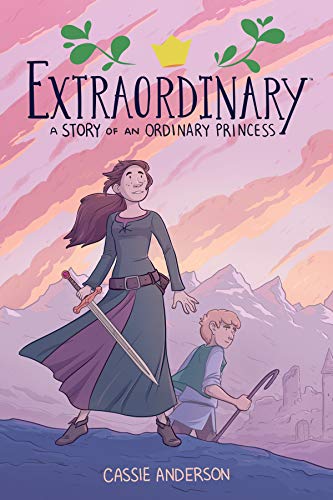 Extraordinary: A Story Of An Ordinary Princess