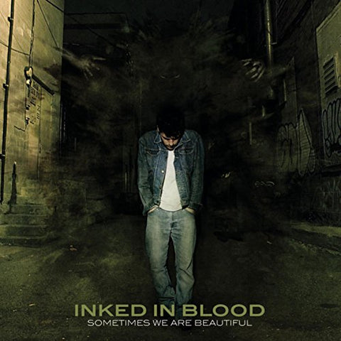 Inked In Blood - Sometimes We Are Beautiful [CD]