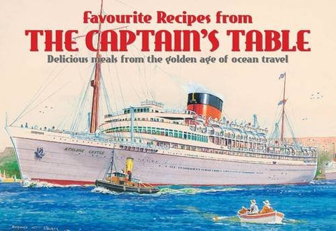 Favourite Recipes from the Captain's Table (Favourite Recipe Books)