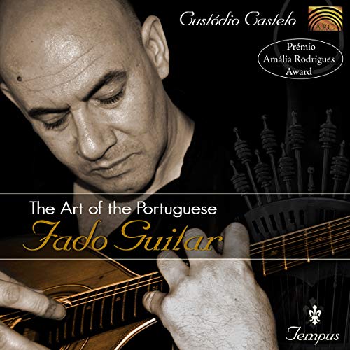 Custodio Castelo - The Art Of The Portuguese Fado Guitar [CD]