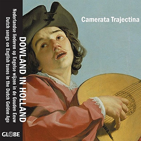 Camerata Trajectina - Dowland in Holland [CD]