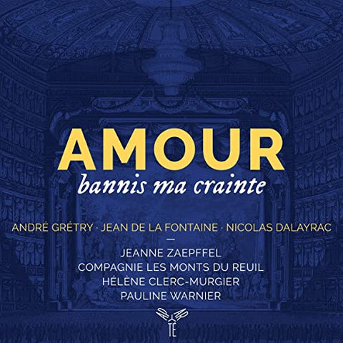 Les Monts Du Reuil, Helene Clerc-murgier, Pauline - Amour, Bannis Ma Crainte [CD]