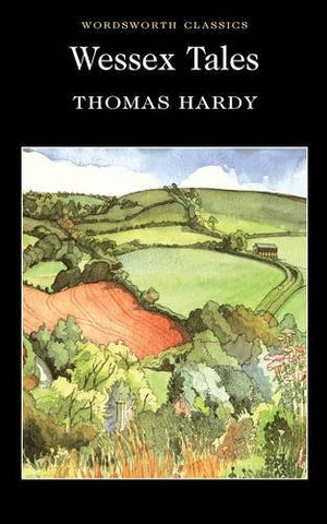 Thomas Hardy - Wessex Tales