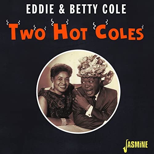 Eddie & Betty Cole - The Two Hot Coles [CD]