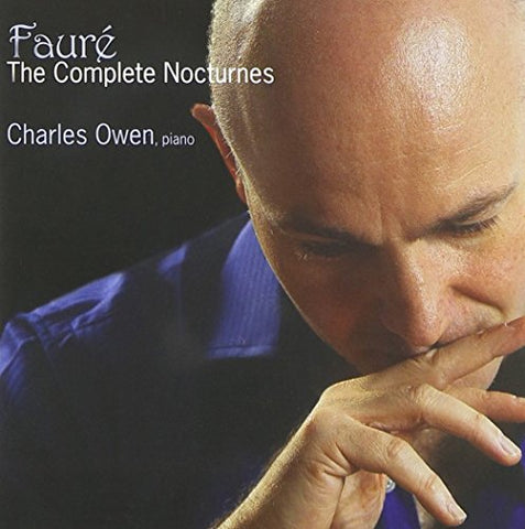 Charles Owen - Gabriel Fauré: The Complete Nocturnes [CD]