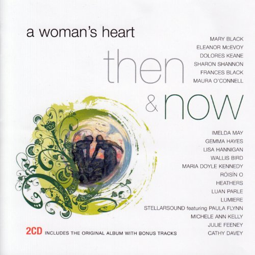 A Woman’s Heart – Then And Now - A Woman's Heart: Then & Now [CD]