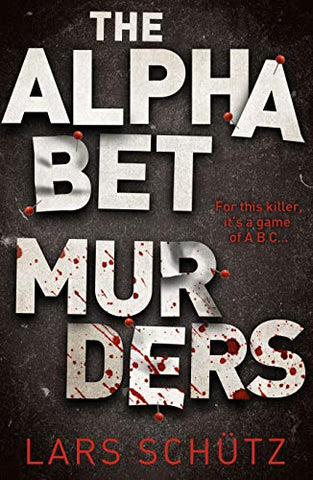 The Alphabet Murders: A chilling serial killer thriller